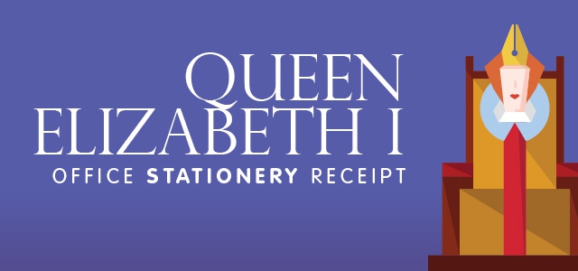 Queen Elizabeth I Office Stationery Receipt