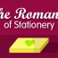 The Romance of Stationery