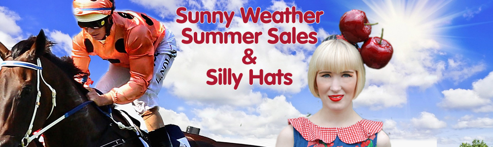 Sunny weather, summer sales and silly hats