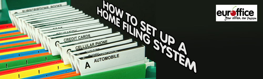 How To Set Up A Home Filing System