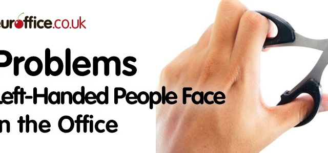 Problems Left-Handed People Face in the Office
