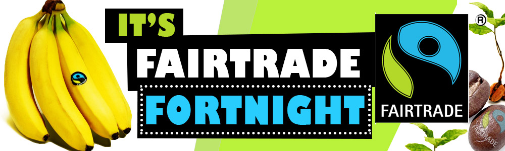 It’s Fairtrade Fortnight