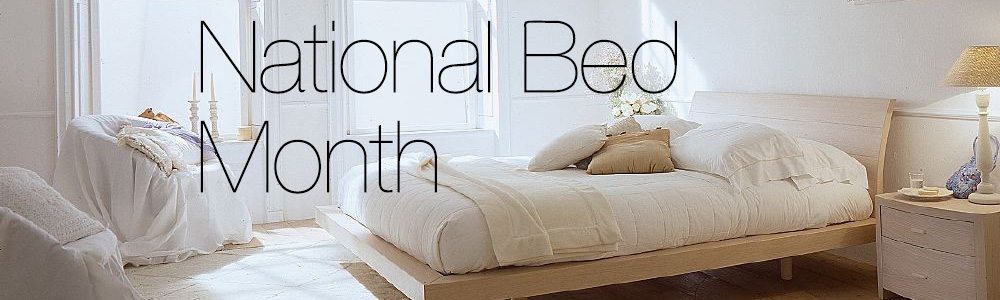Get Under The Covers For National Bed Month