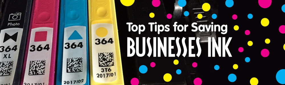 Top Tips For Saving Businesses Ink