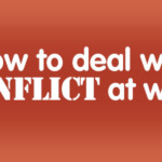 How To Deal With Conflict At Work