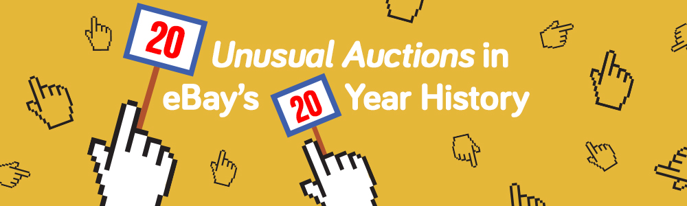 20 Unusual Auctions In eBay’s 20 Year History