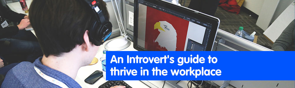 An Introvert’s Guide To Thriving In The Workplace