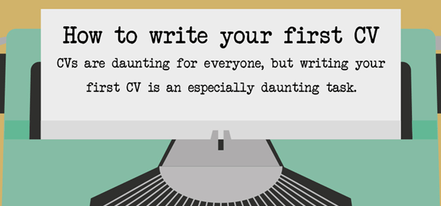 How To Write Your First CV