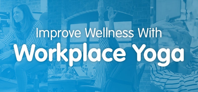 How to improve wellness in the workplace with yoga