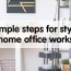 9 simple tips for styling your home office workspace